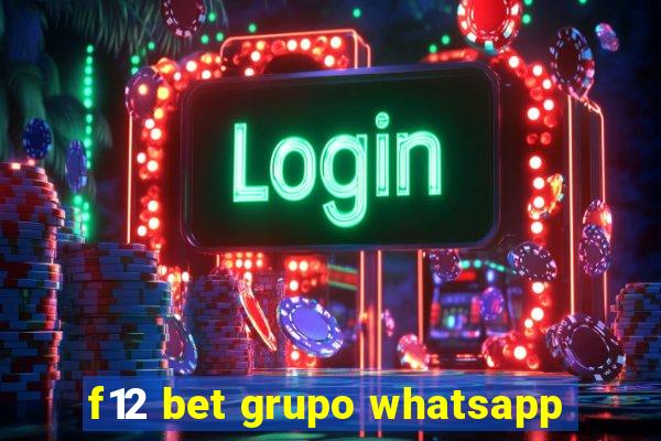 f12 bet grupo whatsapp